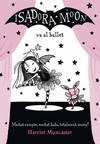 La Isadora Moon va al ballet (La Isadora Moon)