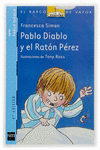 PABLO DIABLO Y EL RATON PEREZ